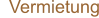 Vermietung