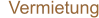 Vermietung